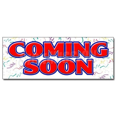 Signmission Safety Sign, 36 in Height, Vinyl, 14 in Length, Coming Soon D-36 Coming Soon